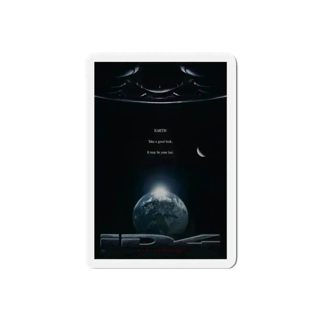 INDEPENDENCE DAY (TEASER) 1996 Movie Poster - Refrigerator Magnet 6 Inch Die-Cut - The Sticker Space