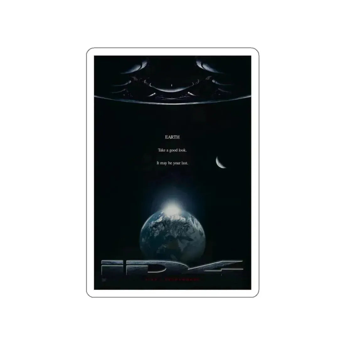 INDEPENDENCE DAY (TEASER) 1996 Movie Poster STICKER Vinyl Die-Cut Decal 3 Inch - The Sticker Space