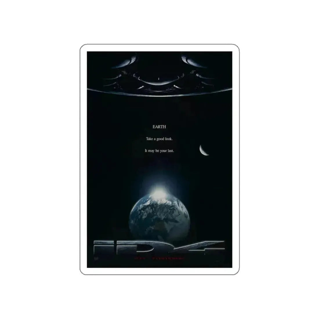 INDEPENDENCE DAY (TEASER) 1996 Movie Poster STICKER Vinyl Die-Cut Decal 4 Inch - The Sticker Space