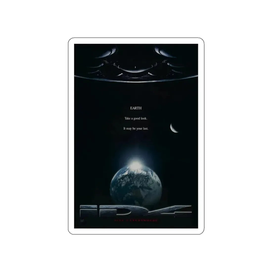 INDEPENDENCE DAY (TEASER) 1996 Movie Poster STICKER Vinyl Die-Cut Decal - The Sticker Space