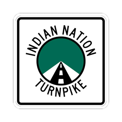 Indian Nation Turnpike (Oklahoma) (Road Sign) STICKER Vinyl Kiss-Cut Decal 4 Inch White - The Sticker Space