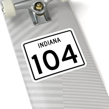 Indiana 104 (Indiana) (Road Sign) STICKER Vinyl Kiss-Cut Decal - The Sticker Space