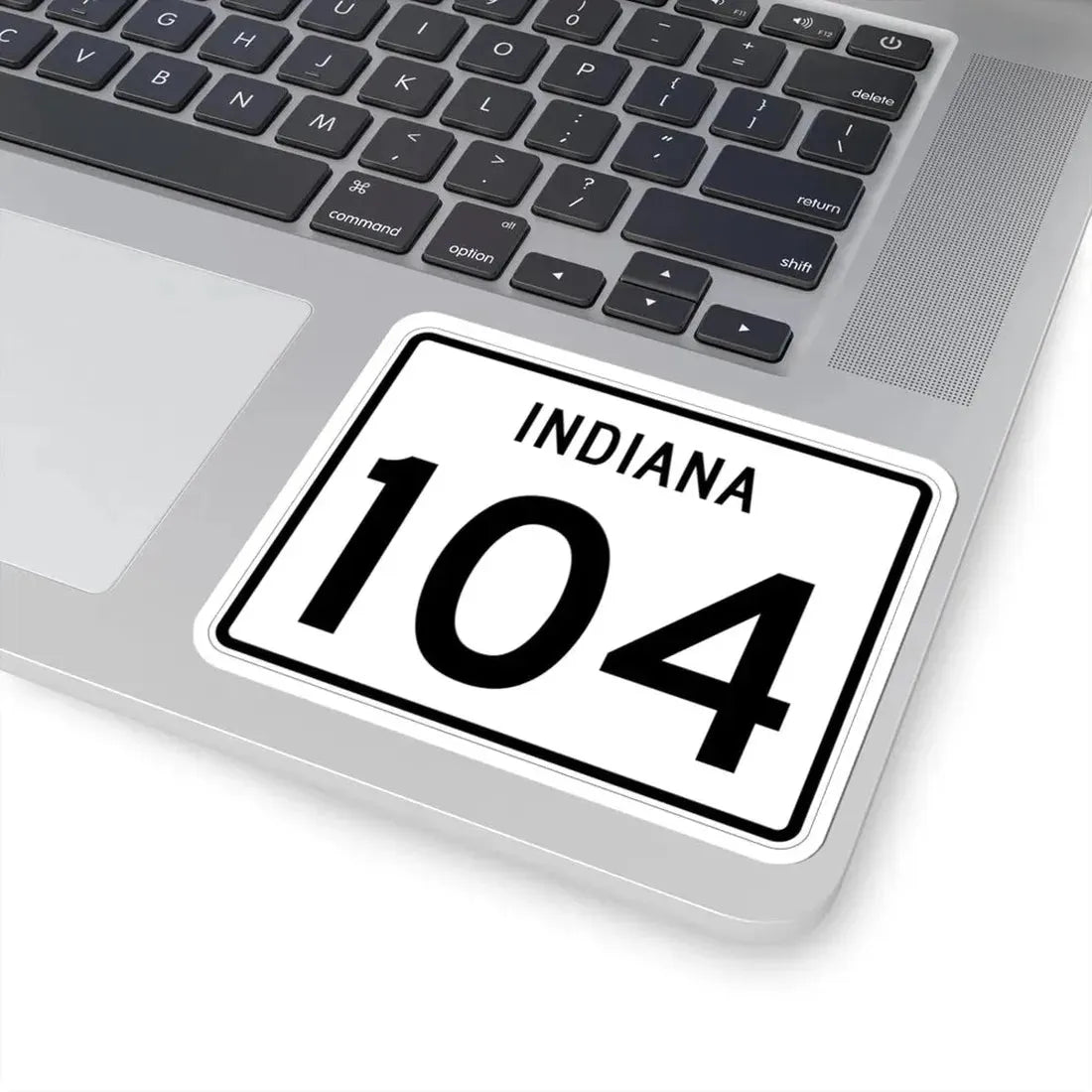 Indiana 104 (Indiana) (Road Sign) STICKER Vinyl Kiss-Cut Decal - The Sticker Space