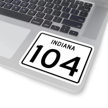 Indiana 104 (Indiana) (Road Sign) STICKER Vinyl Kiss-Cut Decal - The Sticker Space