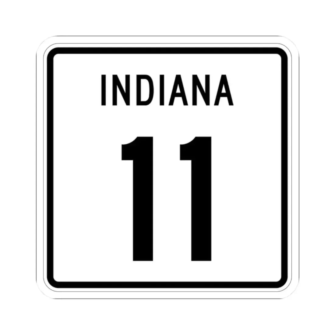 Indiana 11 (Indiana) (Road Sign) STICKER Vinyl Kiss-Cut Decal 2 Inch White - The Sticker Space