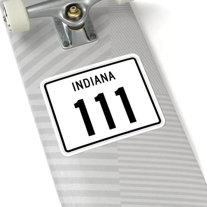 Indiana 111 (Indiana) (Road Sign) STICKER Vinyl Kiss-Cut Decal - The Sticker Space