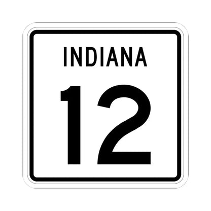 Indiana 12 (Indiana) (Road Sign) STICKER Vinyl Kiss-Cut Decal 4 Inch White - The Sticker Space