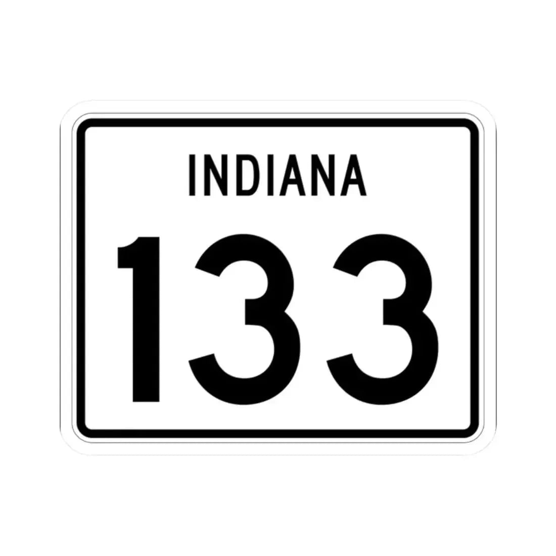 Indiana 133 (Indiana) (Road Sign) STICKER Vinyl Kiss-Cut Decal 2 Inch White - The Sticker Space