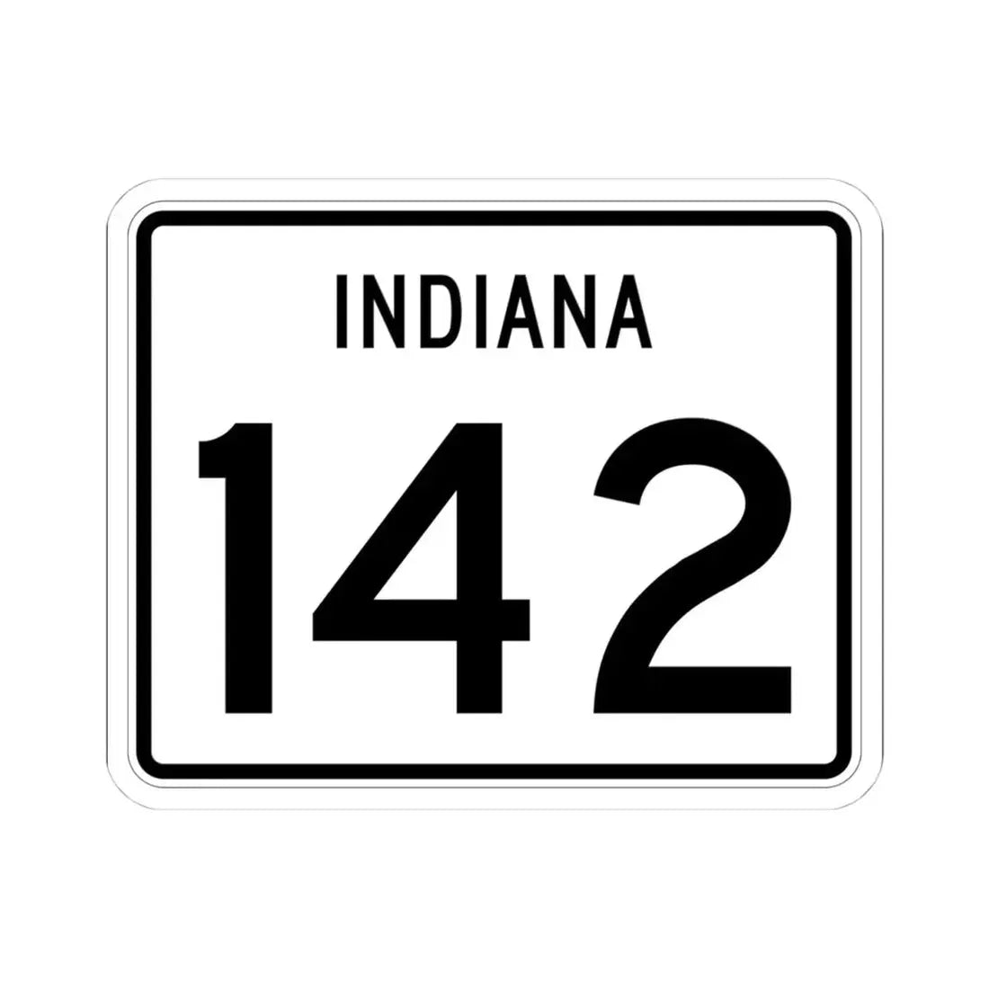 Indiana 142 (Indiana) (Road Sign) STICKER Vinyl Kiss-Cut Decal 4 Inch White - The Sticker Space