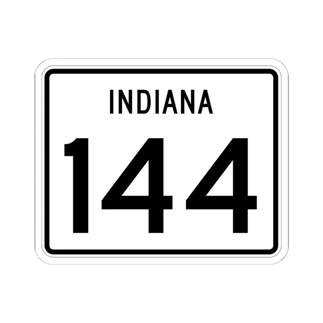 Indiana 144 (Indiana) (Road Sign) STICKER Vinyl Kiss-Cut Decal 6 Inch White - The Sticker Space