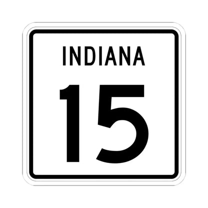 Indiana 15 (Indiana) (Road Sign) STICKER Vinyl Kiss-Cut Decal 4 Inch White - The Sticker Space
