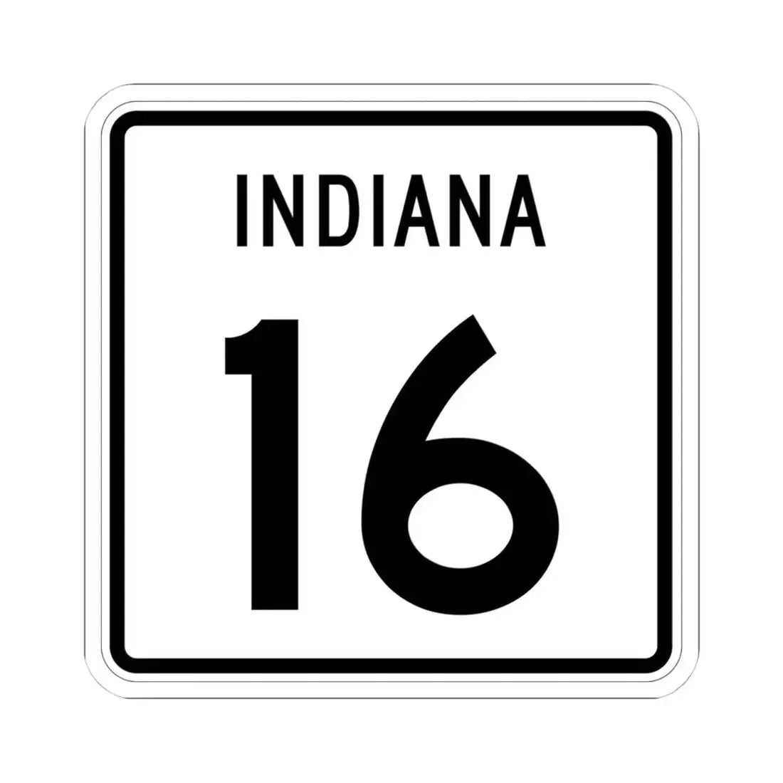 Indiana 16 (Indiana) (Road Sign) STICKER Vinyl Kiss-Cut Decal 4 Inch White - The Sticker Space
