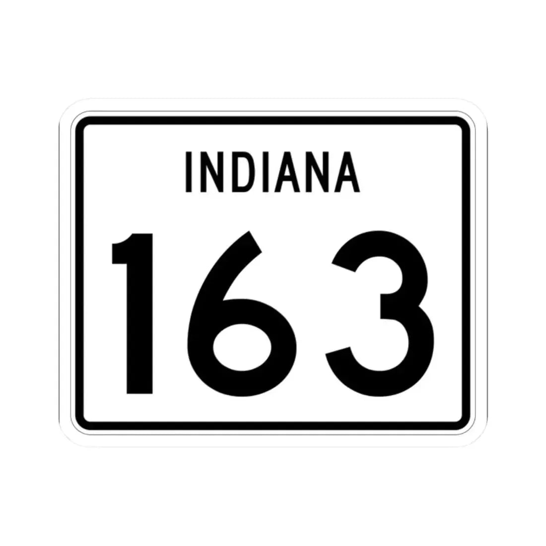 Indiana 163 (Indiana) (Road Sign) STICKER Vinyl Kiss-Cut Decal 2 Inch White - The Sticker Space