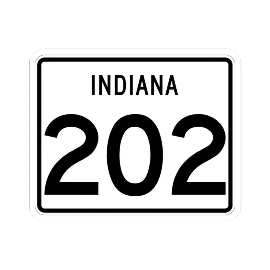 Indiana 202 (Indiana) (Road Sign) STICKER Vinyl Kiss-Cut Decal 2 Inch White - The Sticker Space