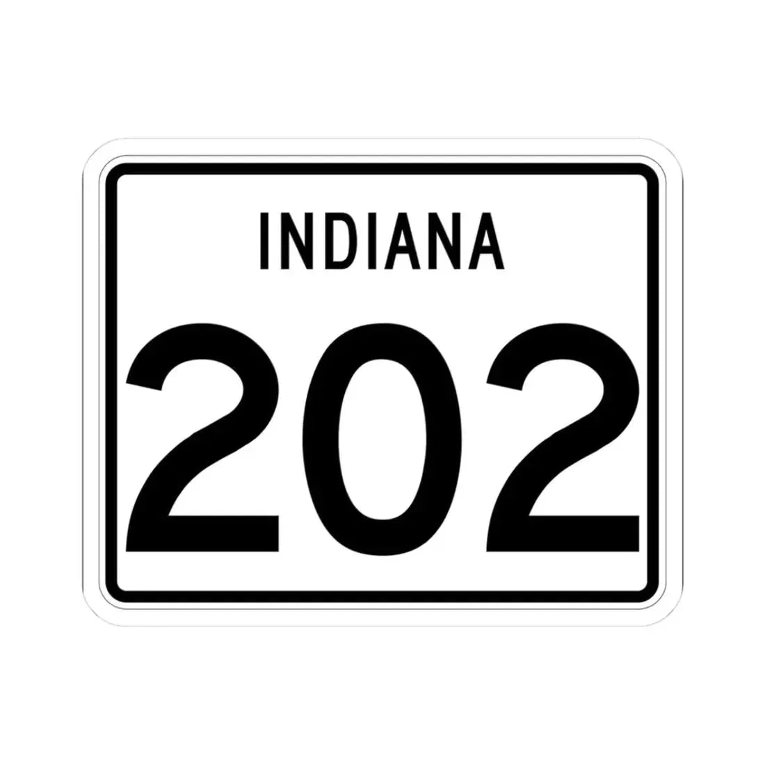 Indiana 202 (Indiana) (Road Sign) STICKER Vinyl Kiss-Cut Decal 3 Inch White - The Sticker Space