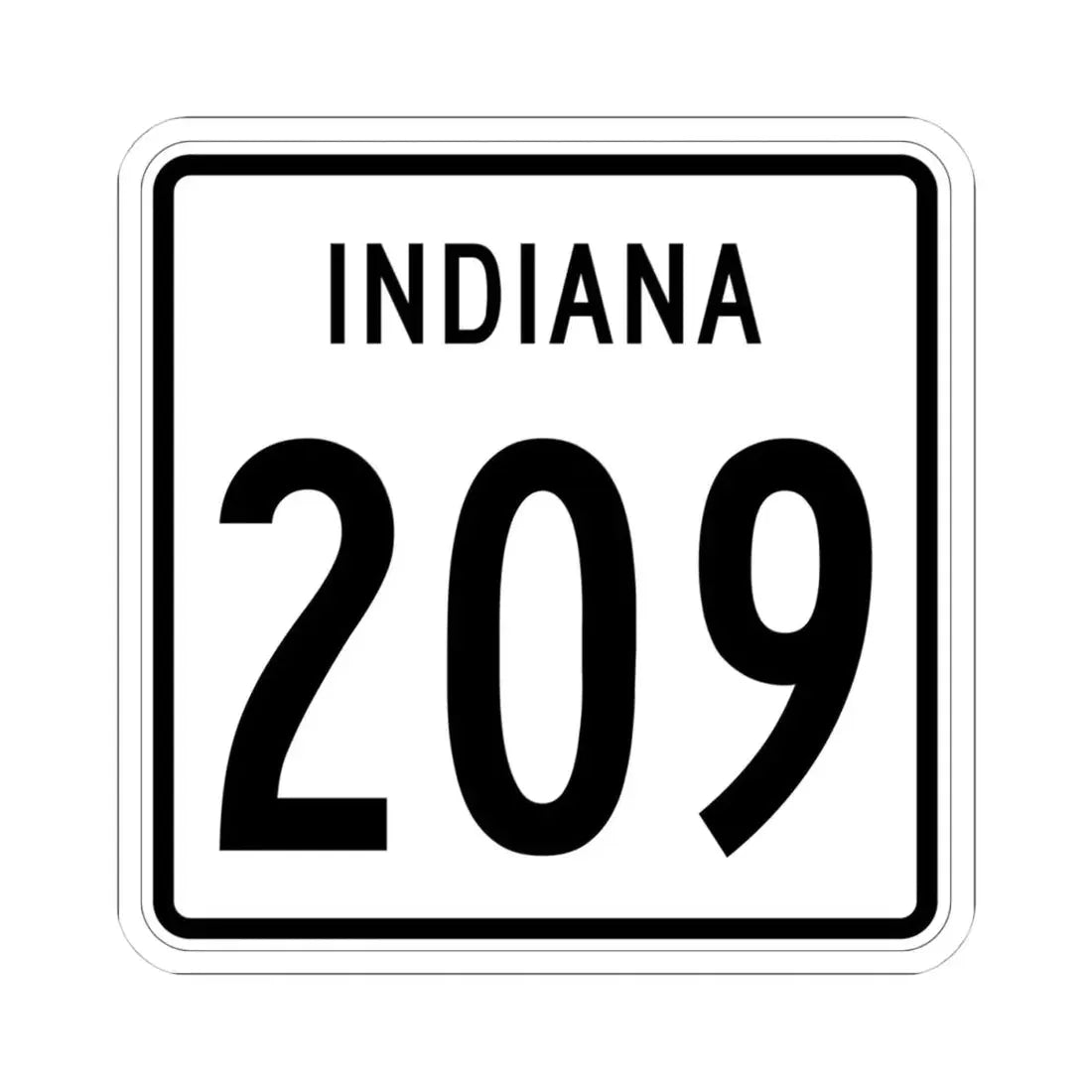 Indiana 209 1955 (Indiana) (Road Sign) STICKER Vinyl Kiss-Cut Decal 4 Inch White - The Sticker Space