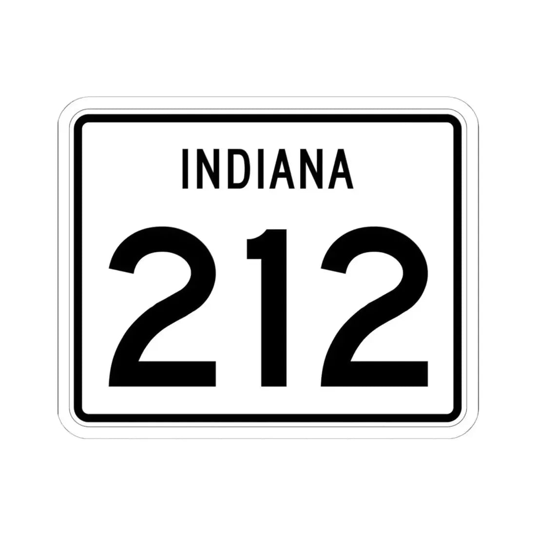 Indiana 212 (Indiana) (Road Sign) STICKER Vinyl Kiss-Cut Decal 6 Inch White - The Sticker Space