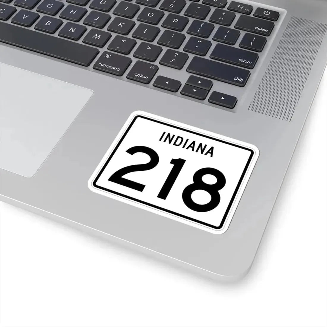 Indiana 218 (Indiana) (Road Sign) STICKER Vinyl Kiss-Cut Decal - The Sticker Space