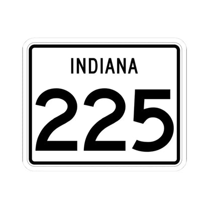 Indiana 225 (Indiana) (Road Sign) STICKER Vinyl Kiss-Cut Decal 3 Inch White - The Sticker Space