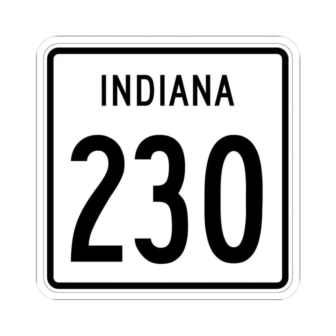 Indiana 230 1955 (Indiana) (Road Sign) STICKER Vinyl Kiss-Cut Decal 3 Inch White - The Sticker Space