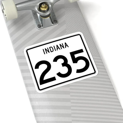 Indiana 235 (Indiana) (Road Sign) STICKER Vinyl Kiss-Cut Decal - The Sticker Space