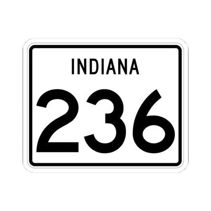 Indiana 236 (Indiana) (Road Sign) STICKER Vinyl Kiss-Cut Decal 4 Inch White - The Sticker Space