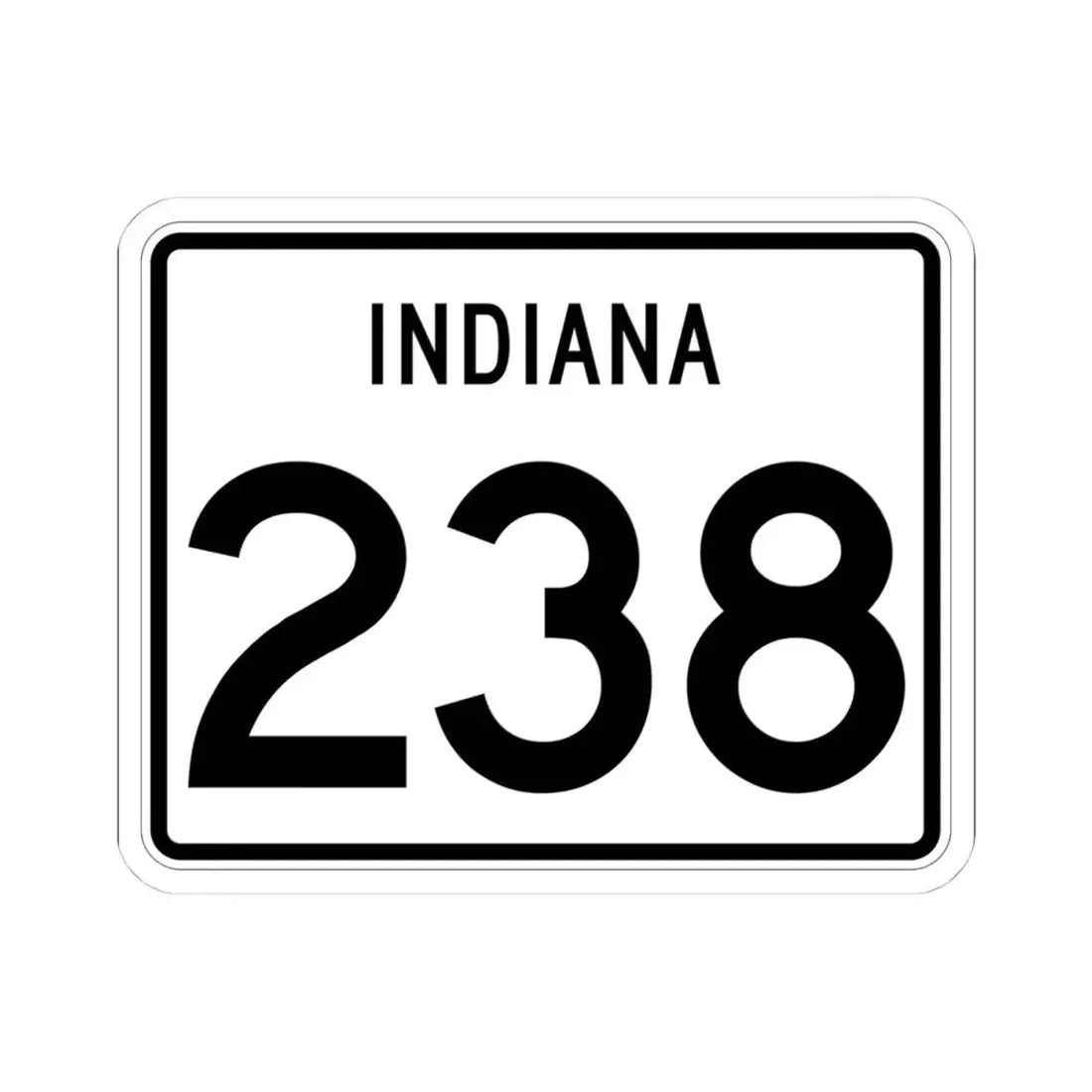 Indiana 238 (Indiana) (Road Sign) STICKER Vinyl Kiss-Cut Decal 4 Inch White - The Sticker Space