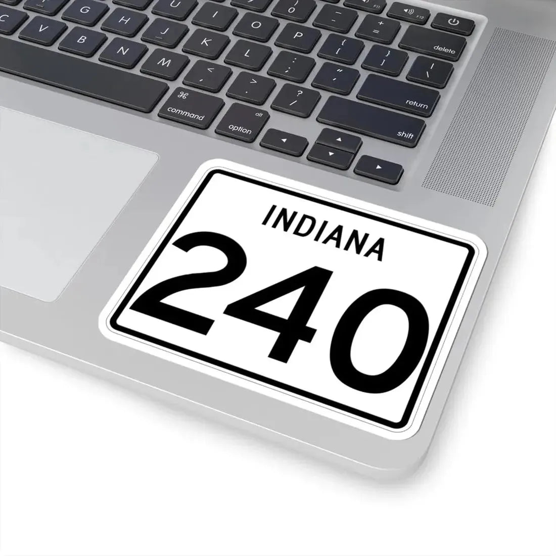 Indiana 240 (Indiana) (Road Sign) STICKER Vinyl Kiss-Cut Decal - The Sticker Space