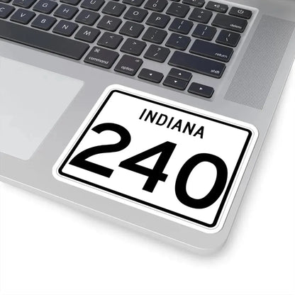 Indiana 240 (Indiana) (Road Sign) STICKER Vinyl Kiss-Cut Decal - The Sticker Space