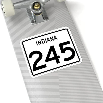 Indiana 245 (Indiana) (Road Sign) STICKER Vinyl Kiss-Cut Decal - The Sticker Space