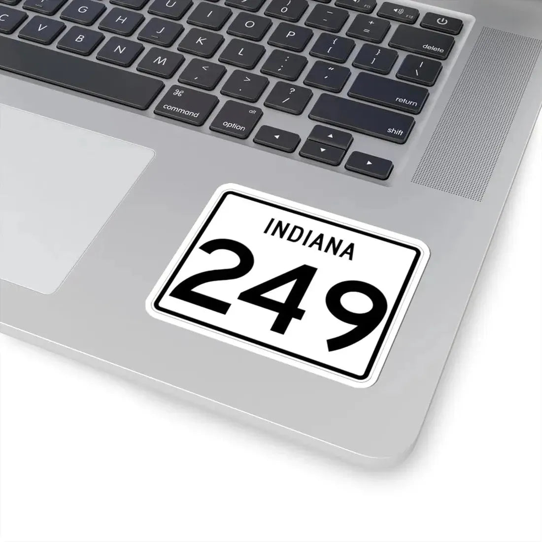 Indiana 249 (Indiana) (Road Sign) STICKER Vinyl Kiss-Cut Decal - The Sticker Space