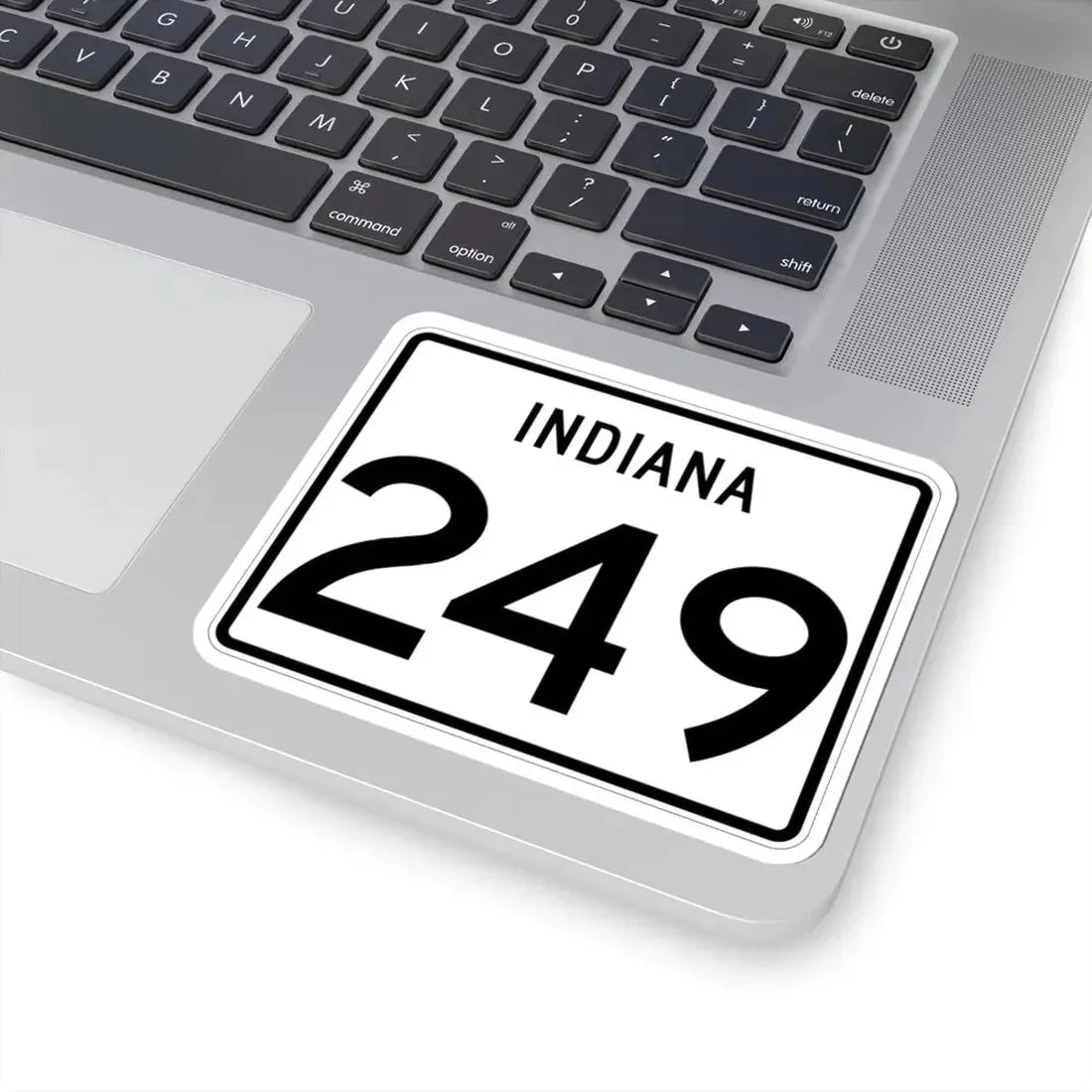 Indiana 249 (Indiana) (Road Sign) STICKER Vinyl Kiss-Cut Decal - The Sticker Space