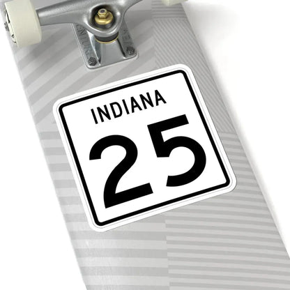 Indiana 25 (Indiana) (Road Sign) STICKER Vinyl Kiss-Cut Decal - The Sticker Space
