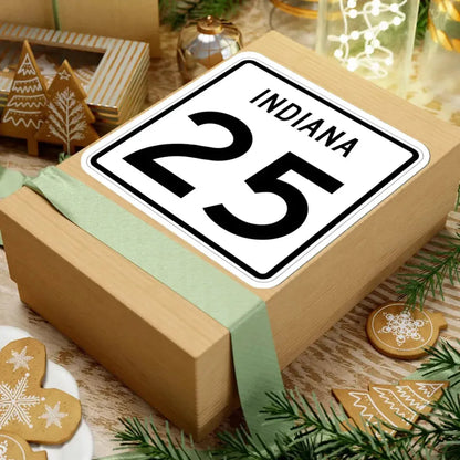 Indiana 25 (Indiana) (Road Sign) STICKER Vinyl Kiss-Cut Decal - The Sticker Space