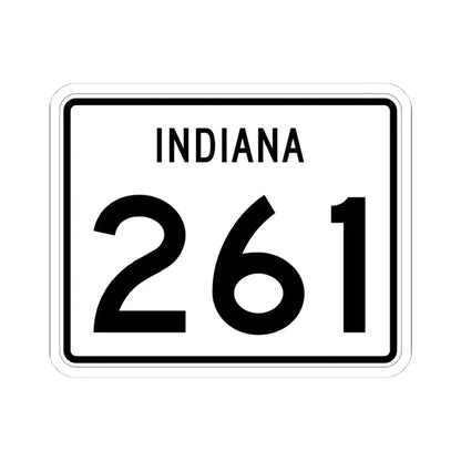 Indiana 261 (Indiana) (Road Sign) STICKER Vinyl Kiss-Cut Decal 4 Inch White - The Sticker Space