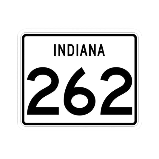 Indiana 262 (Indiana) (Road Sign) STICKER Vinyl Kiss-Cut Decal 2 Inch White - The Sticker Space