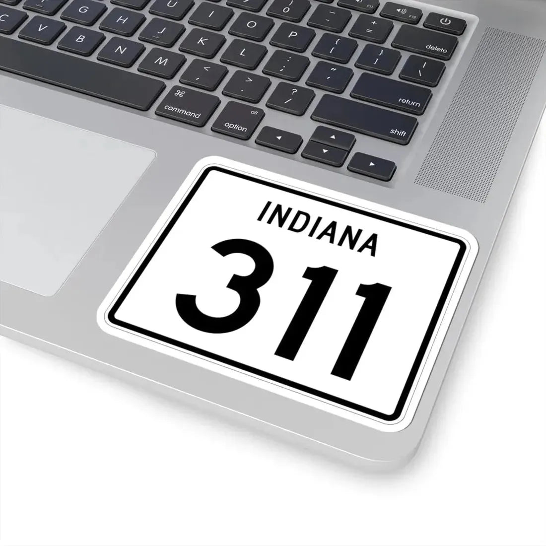 Indiana 311 (Indiana) (Road Sign) STICKER Vinyl Kiss-Cut Decal - The Sticker Space
