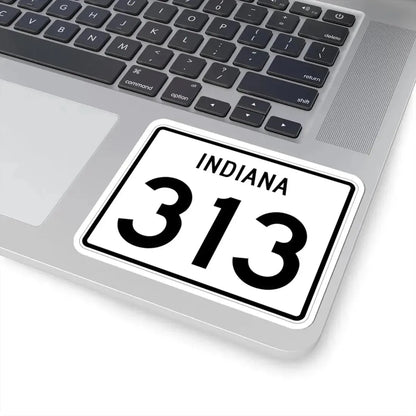 Indiana 313 (Indiana) (Road Sign) STICKER Vinyl Kiss-Cut Decal - The Sticker Space