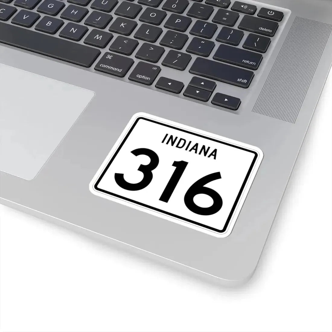 Indiana 316 (Indiana) (Road Sign) STICKER Vinyl Kiss-Cut Decal - The Sticker Space