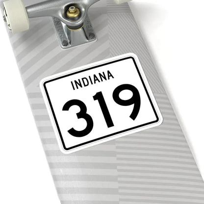 Indiana 319 (Indiana) (Road Sign) STICKER Vinyl Kiss-Cut Decal - The Sticker Space