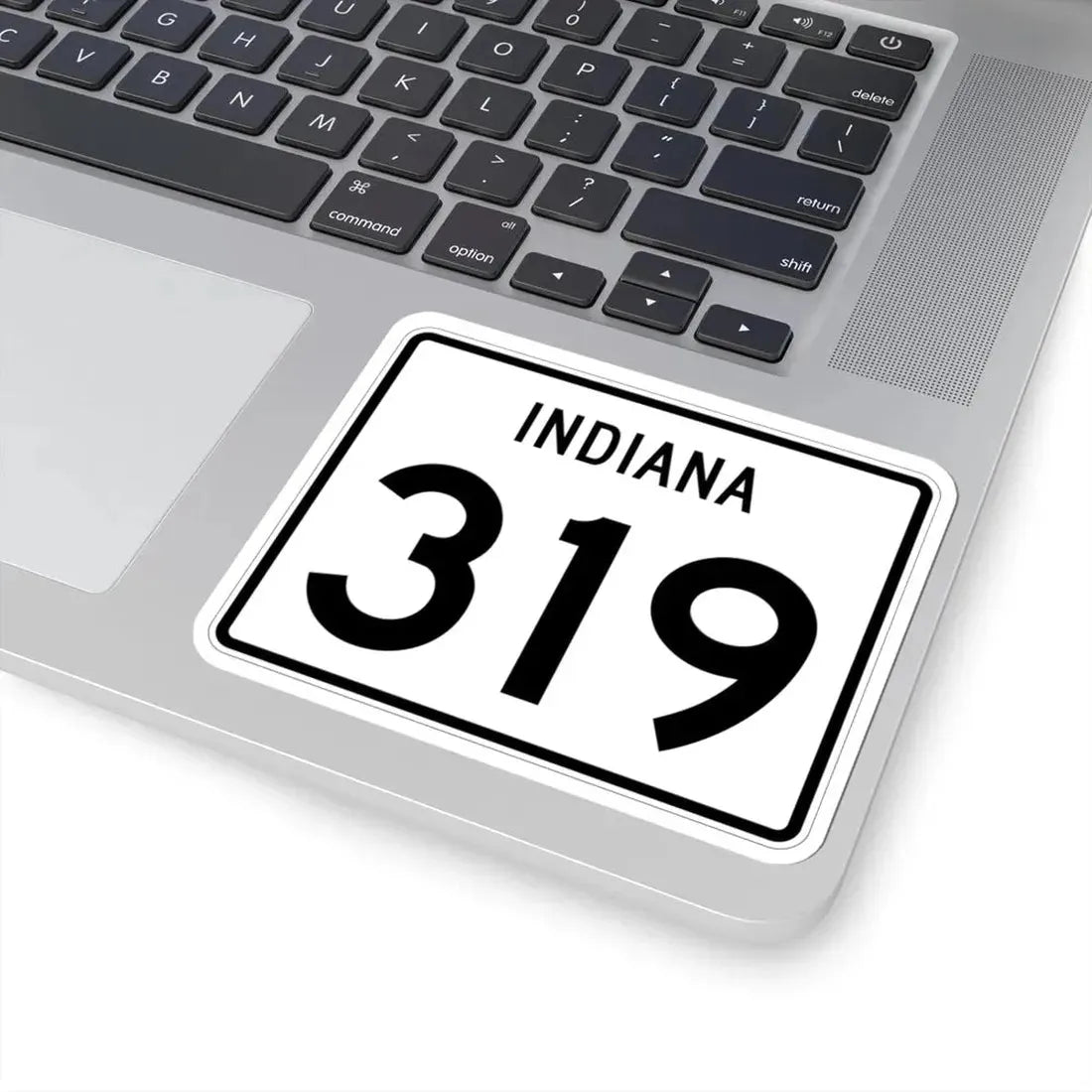 Indiana 319 (Indiana) (Road Sign) STICKER Vinyl Kiss-Cut Decal - The Sticker Space