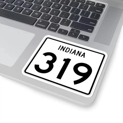 Indiana 319 (Indiana) (Road Sign) STICKER Vinyl Kiss-Cut Decal - The Sticker Space