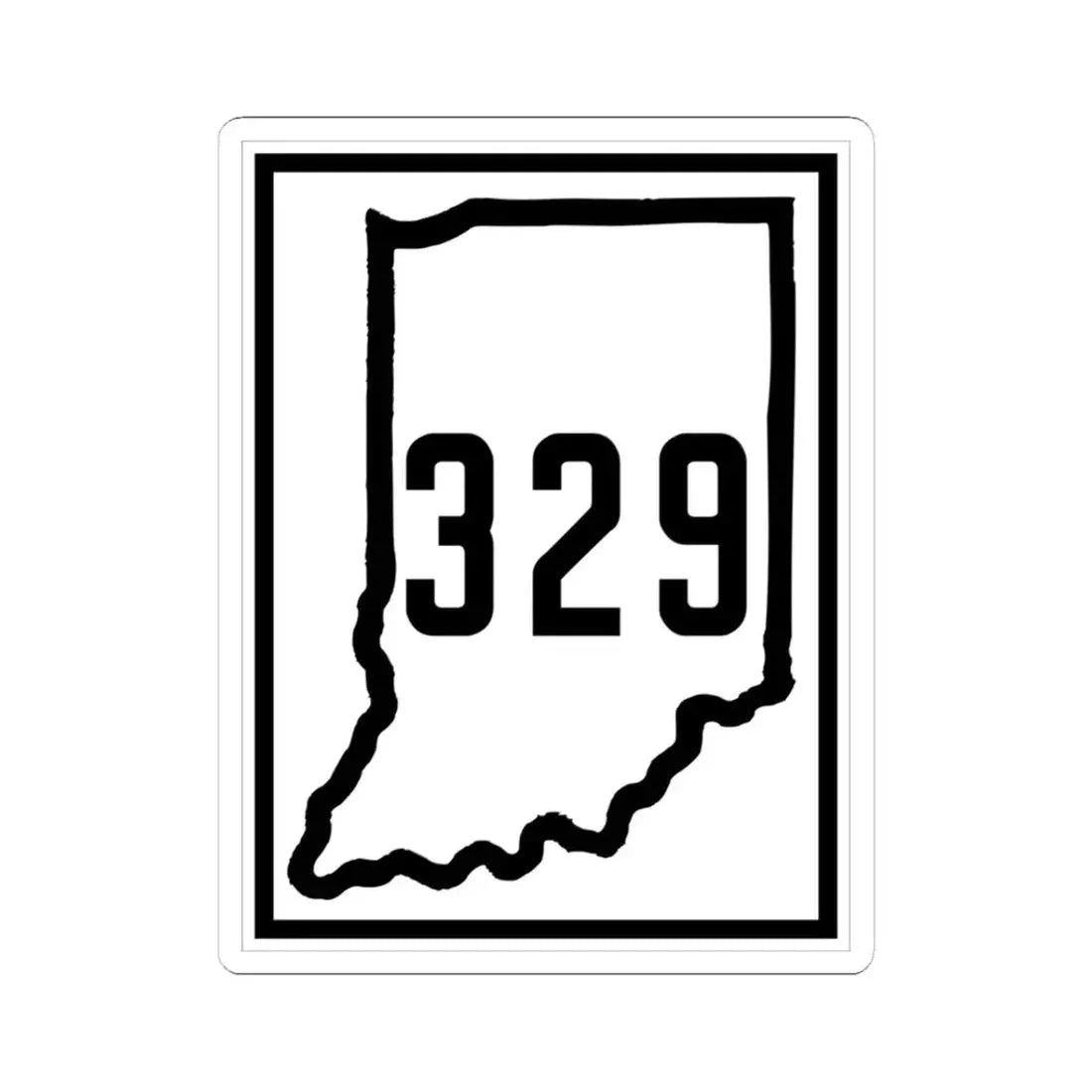 Indiana 329 1926 (Indiana) (Road Sign) STICKER Vinyl Kiss-Cut Decal 3 Inch White - The Sticker Space