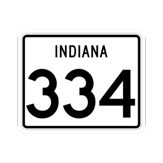 Indiana 334 (Indiana) (Road Sign) STICKER Vinyl Kiss-Cut Decal 2 Inch White - The Sticker Space