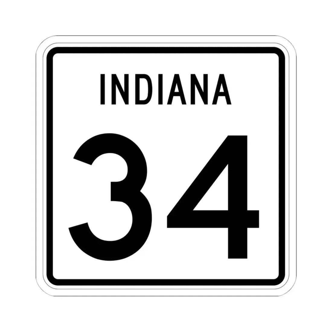 Indiana 34 (Indiana) (Road Sign) STICKER Vinyl Kiss-Cut Decal 6 Inch White - The Sticker Space