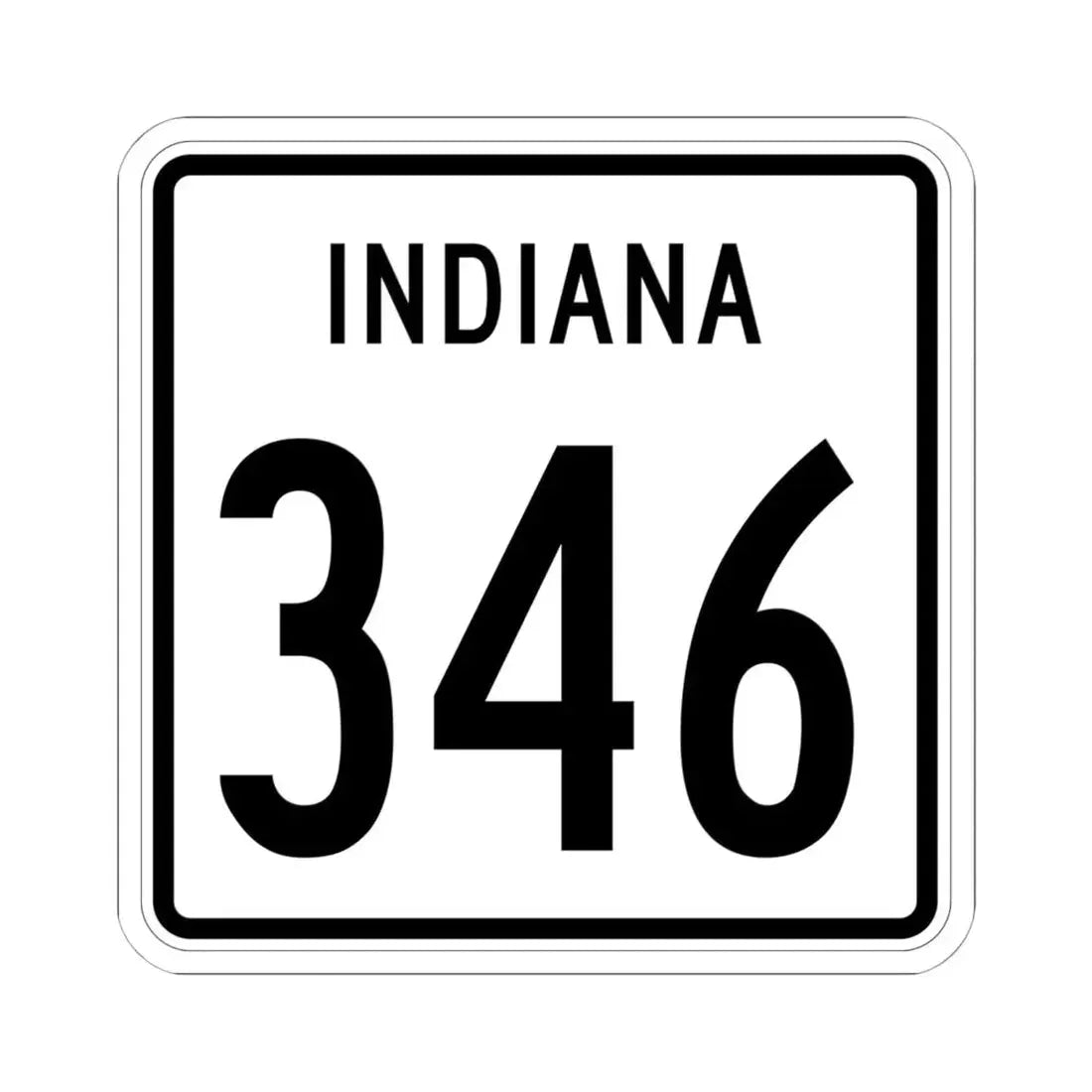 Indiana 346 1955 (Indiana) (Road Sign) STICKER Vinyl Kiss-Cut Decal 6 Inch White - The Sticker Space