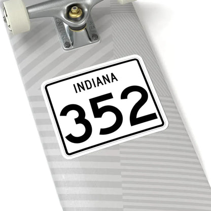 Indiana 352 (Indiana) (Road Sign) STICKER Vinyl Kiss-Cut Decal - The Sticker Space