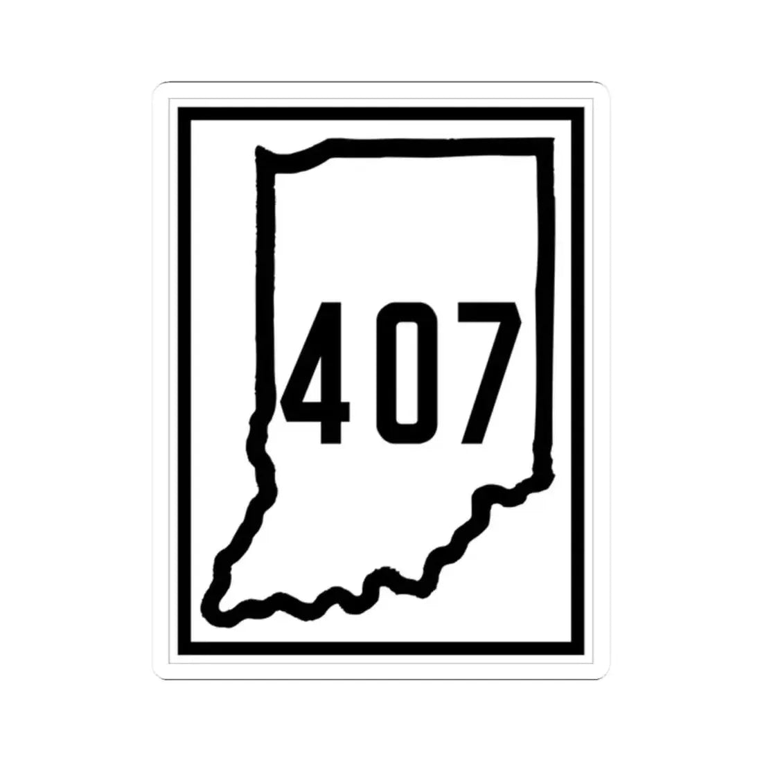 Indiana 407 1926 (Indiana) (Road Sign) STICKER Vinyl Kiss-Cut Decal 2 Inch White - The Sticker Space