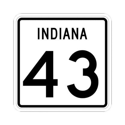 Indiana 43 (Indiana) (Road Sign) STICKER Vinyl Kiss-Cut Decal 3 Inch White - The Sticker Space