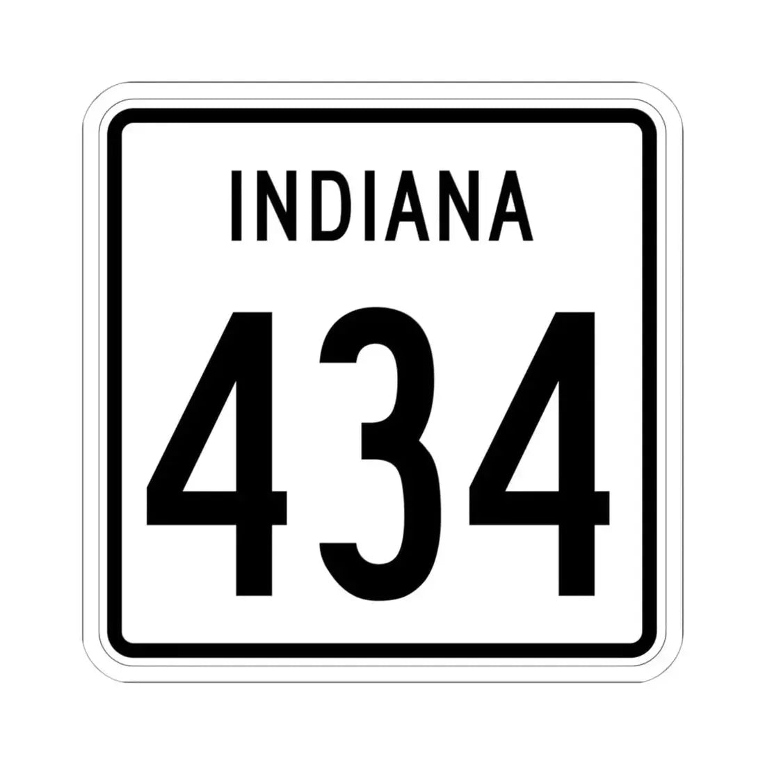 Indiana 434 1955 (Indiana) (Road Sign) STICKER Vinyl Kiss-Cut Decal 6 Inch White - The Sticker Space